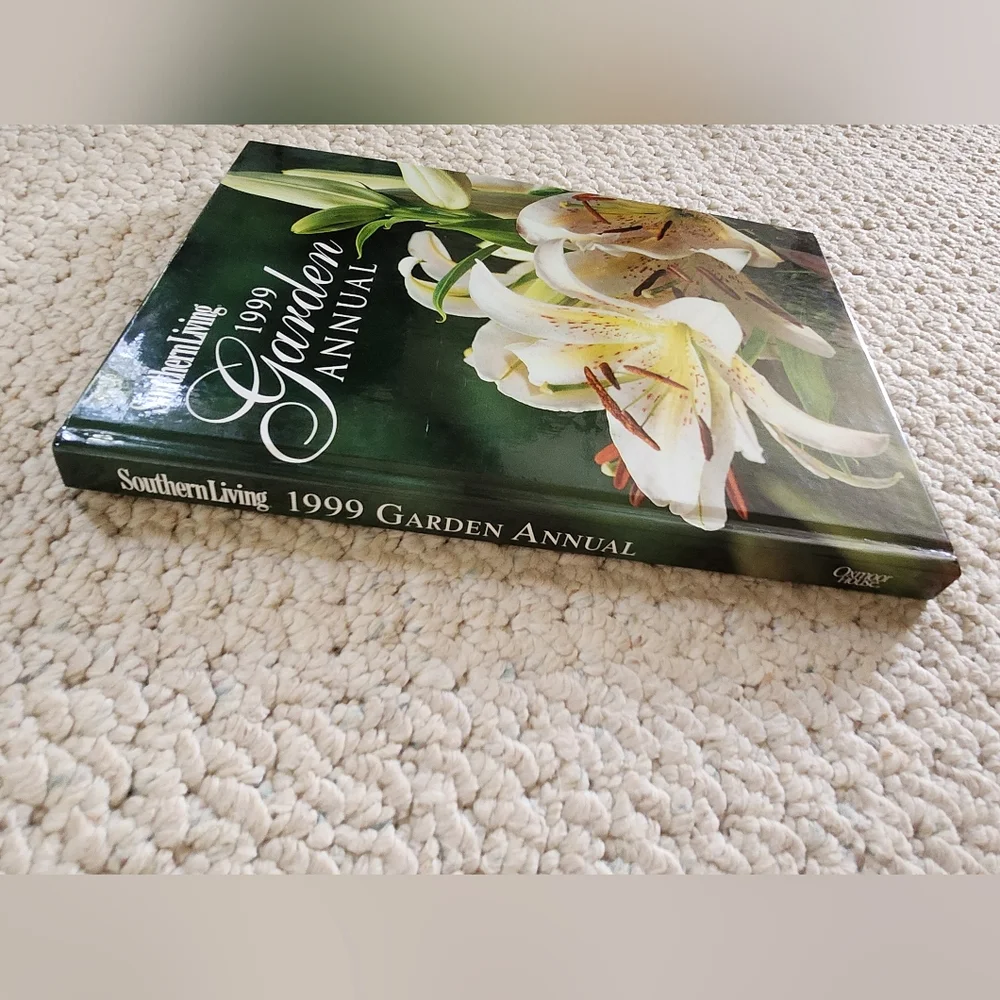 Southern Living 1999 Garden Annual Book Hardcover 256 pages